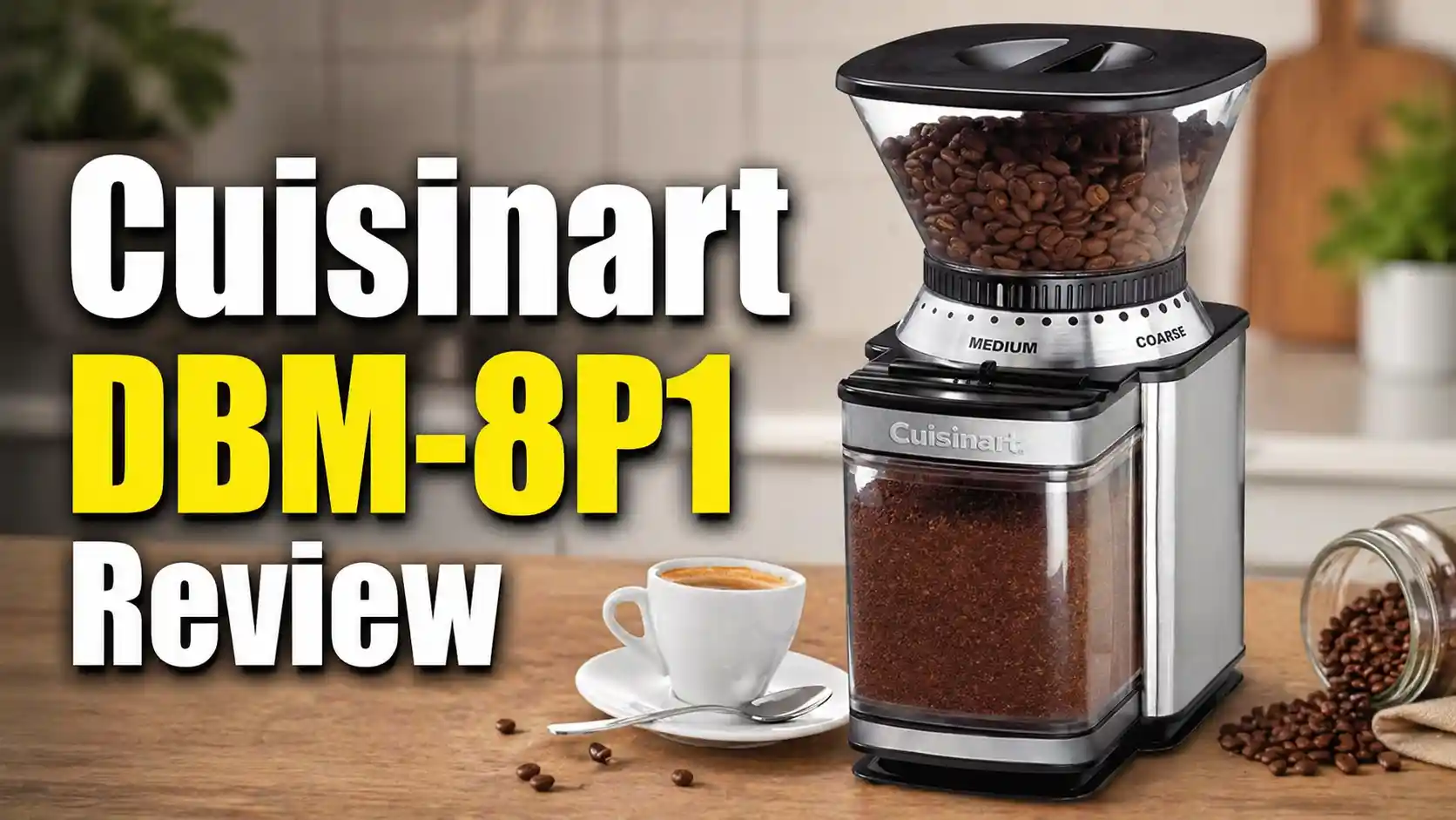 Cuisinart DBM-8P1 Review: The Brutally Honest Truth About This Budget Burr Grinder