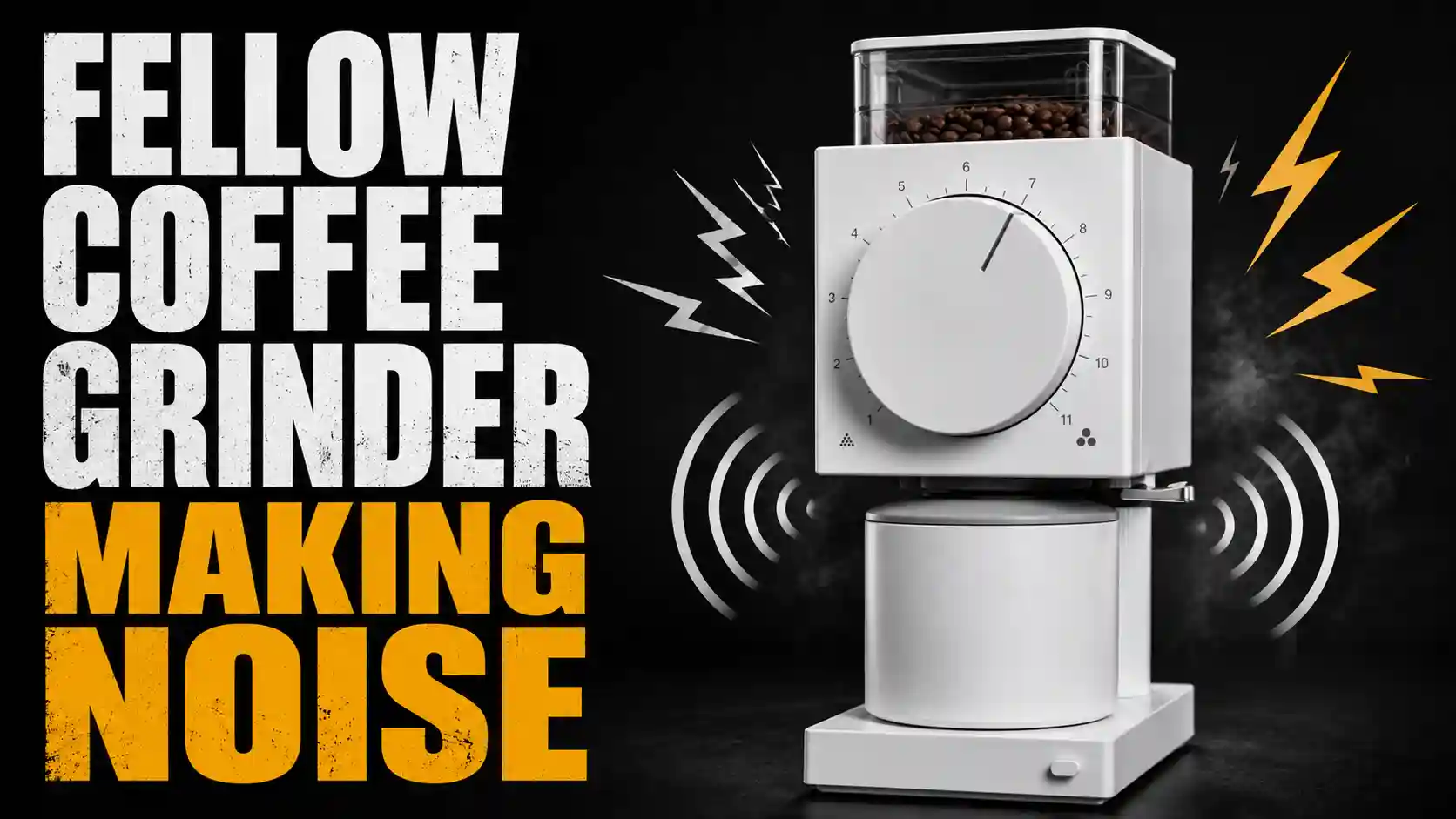 Fellow Coffee Grinder Making Noise? Here’s How to Fix It Fast
