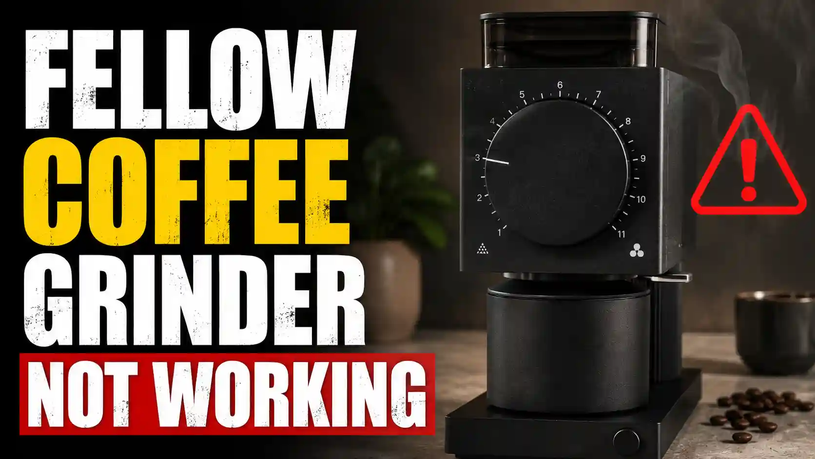 Fellow Coffee Grinder Not Working? Here’s How to Fix It Fast