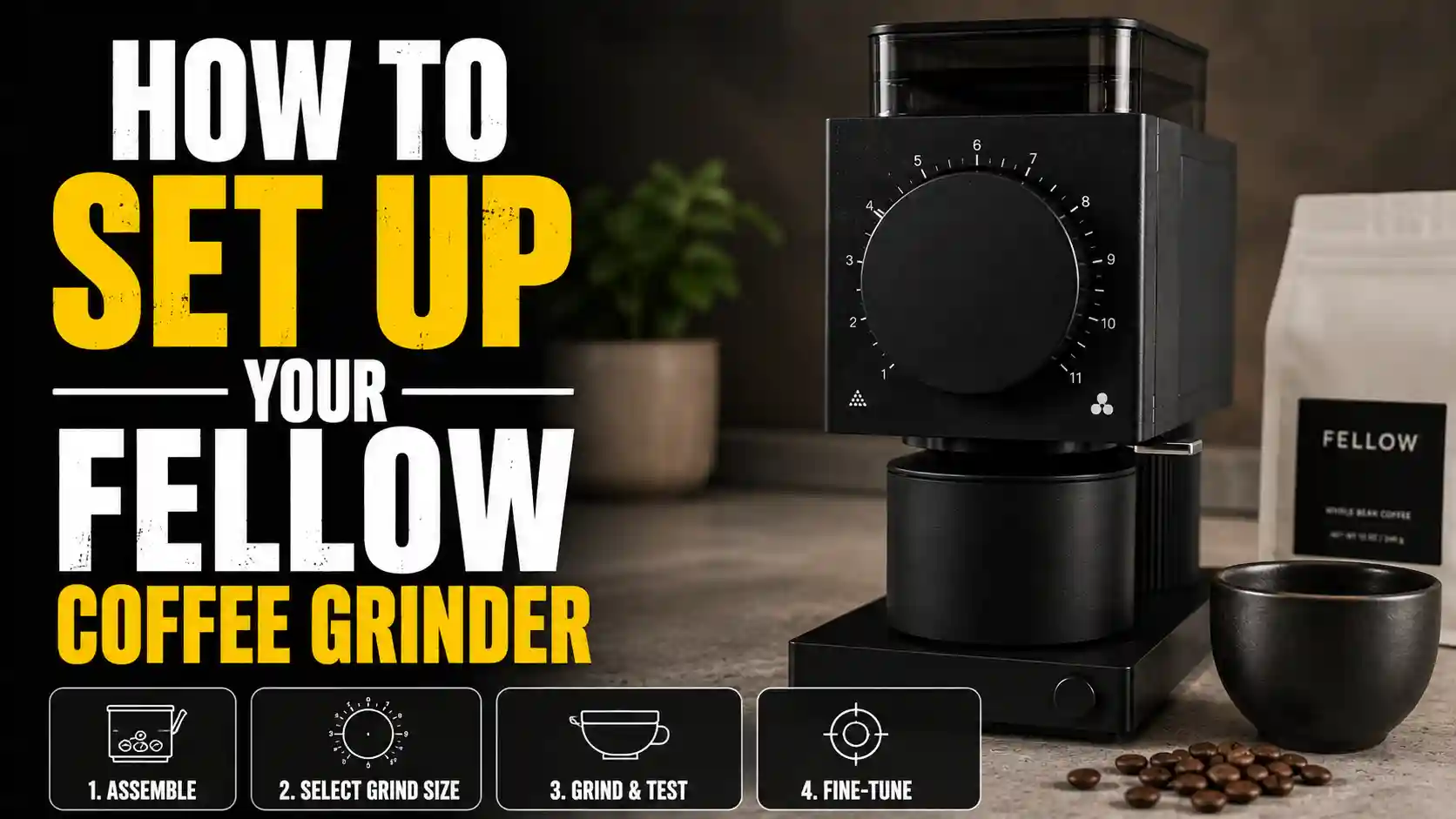 How to Set Up Your Fellow Coffee Grinder (Step-by-Step Guide for First-Time Users)