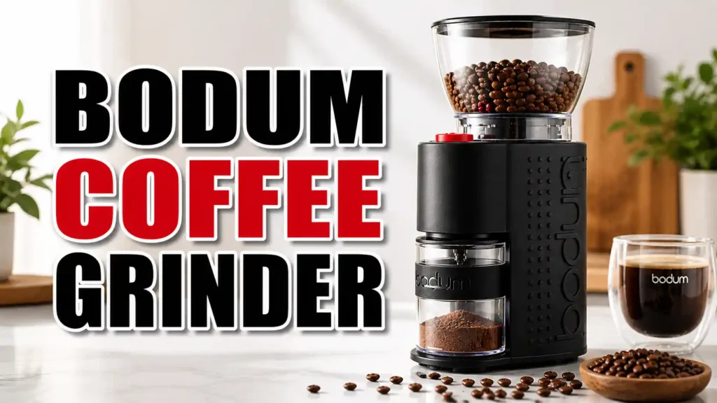 bodum coffee grinder