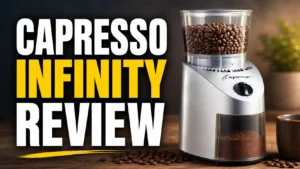 Capresso Infinity Review: Is This Conical Burr Grinder Worth Your Counter Space?