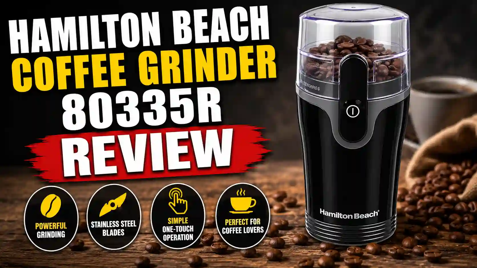 Hamilton Beach Coffee Grinder 80335R Review: Honest Verdict After Real Daily Use