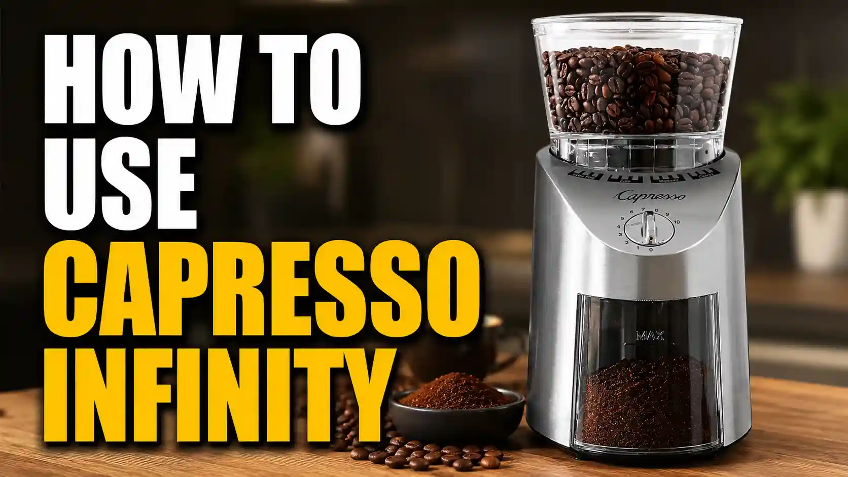 How to Use Capresso Infinity: Complete Step-by-Step Guide