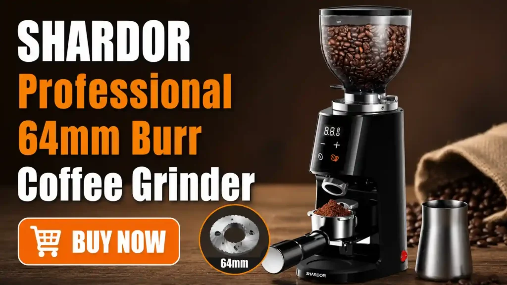 SHARDOR Professional 64mm Burr Coffee Grinder