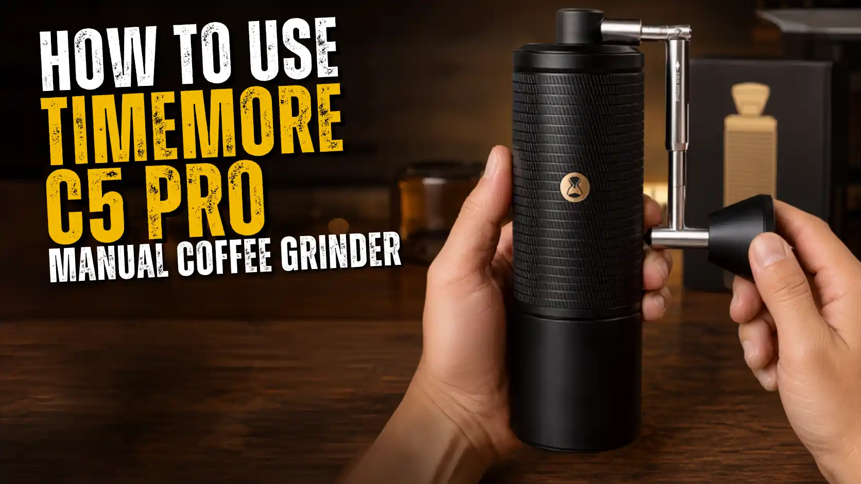 How to Use the TIMEMORE C5 Pro Manual Coffee Grinder in 5 Minutes