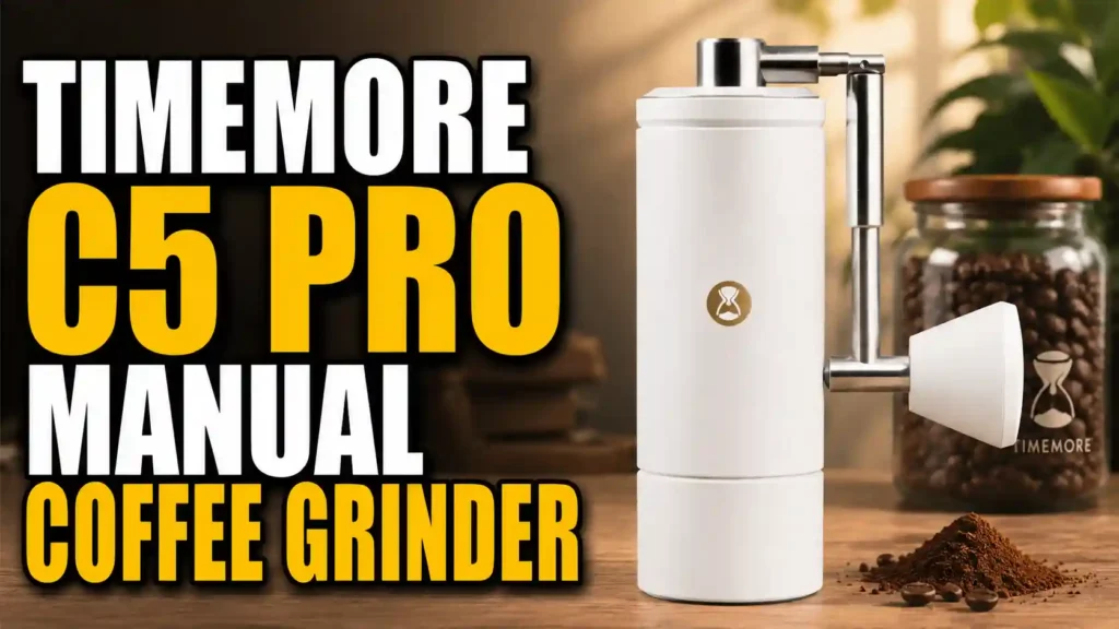 TIMEMORE C5 Pro Manual Coffee Grinder