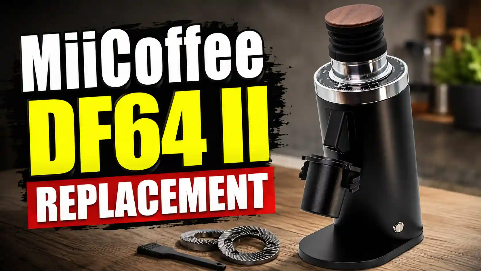 MiiCoffee DF64 II Replacement Guide: Burrs, Dosing Cup, and Wear Parts