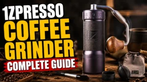 1Zpresso Coffee Grinder Complete Guide: How to Pick, Set Up, and Maintain One