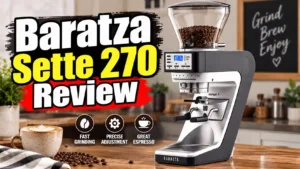 Baratza Sette 270 Review: Is This $399 Espresso Grinder Still Worth It in 2026?