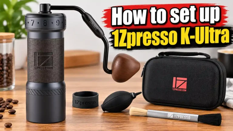 How to Set Up a 1Zpresso K-Ultra: Step-by-Step Guide